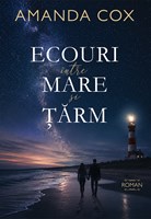 Ecouri intre mare si tarm - Amanda Cox