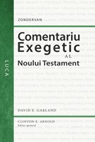 Comentariu exegetic al Noului Testament. Luca