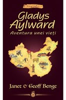 Gladys Aylward: Aventura unei vieți -- seria Biografii