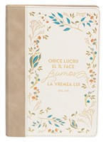 Jurnal: Orice lucru El il face frumos la vremea lui