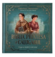 Biblia, Prințesa și Călugărul – Cristina Croitoru