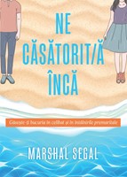 Necăsătorit/ă încă: Găsește-ți bucuria în celibat și în întâlnirile premaritale