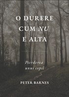 O durere cum nu e alta – Peter Barnes
