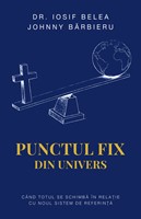 Punctul fix din univers – dr. Iosif Belea, Johnny Bărbieru