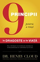 9 principii pentru a reuși în dragoste și în viață – Dr. Henry Cloud