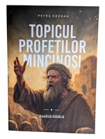 Topicul profetilor mincinosi - analiza biblica