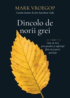 Dincolo de norii grei