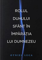 Rolul Duhului Sfant in Imparatia lui Dumnezeu