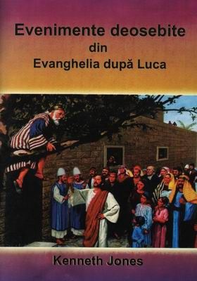 Evenimente deosebite din Evanghelia după Luca