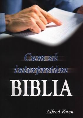 Cum să interpretăm Biblia?