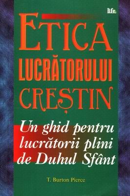 Etica lucrătorului creştin