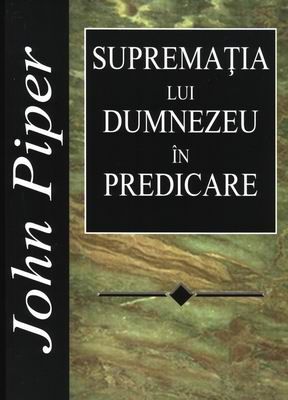 Supremaţia lui Dumnezeu în predicare