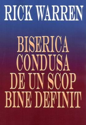 Biserica condusă de un scop bine definit