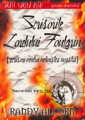 Scrisorile Lordului Foulgrin - scrisori pentru neliniştea noastră