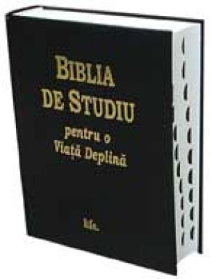 Biblia de studiu pentru o viaţă deplină - cartonată, cu index