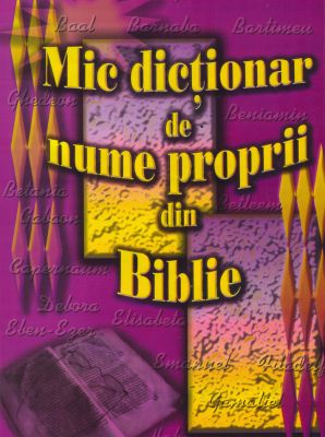 Mic dicţionar de nume proprii din Biblie