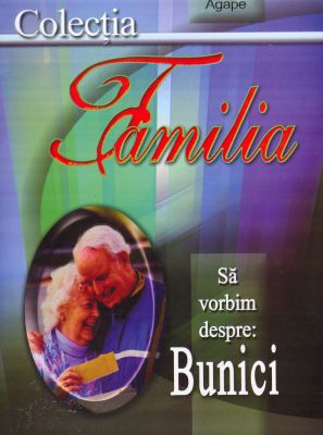 Să vorbim despre: bunici