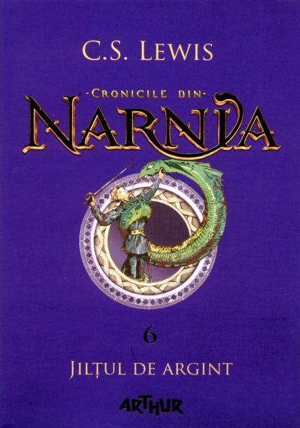 Cronicile din Narnia - Jilţul de Argint, vol. 6
