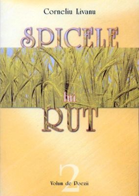 Spicele lui Rut, vol. 2