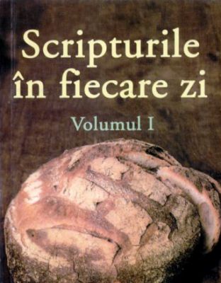 Scripturile în fiecare zi, vol. 1