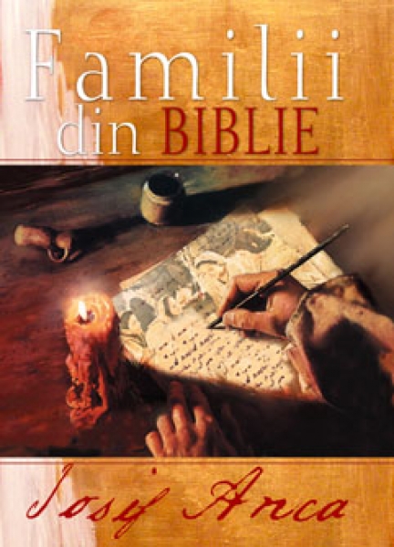 Familii din Biblie - Vol. 1
