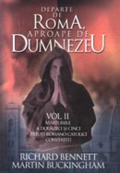 Departe de Roma, aproape de Dumnezeu - vol. 2