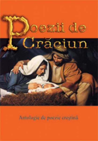 Poezii de Crăciun - Antologie de poezie creştină