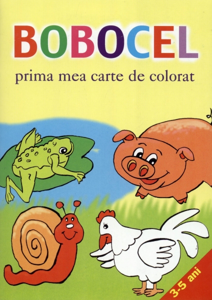 Bobocel, prima mea carte de colorat