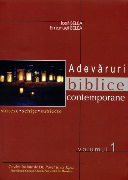 Adevaruri biblice contemporane - vol. 1
