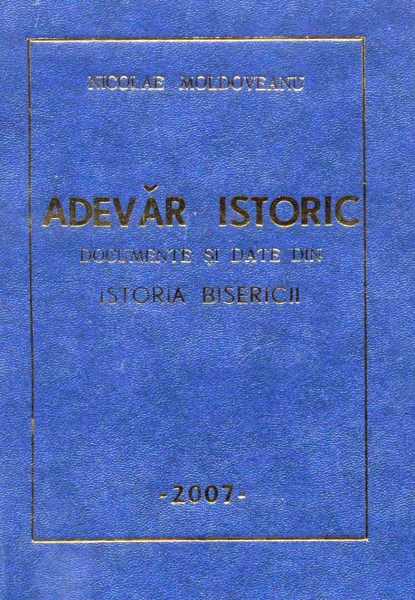 Adevăr istoric - documente şi date din Istoria Bisericii