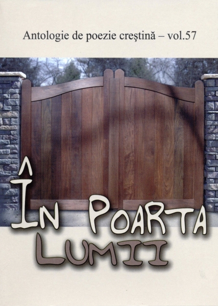În poarta lumii - Antologie de poezie creştină - vol. 57