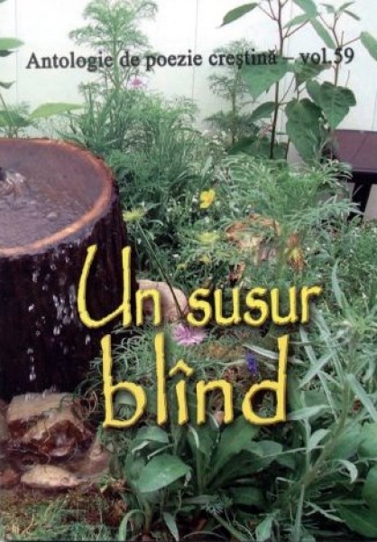 Un susur blând - Antologie de poezie creştină - vol. 59