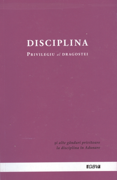 Disciplina - Privilegiu al Dragostei