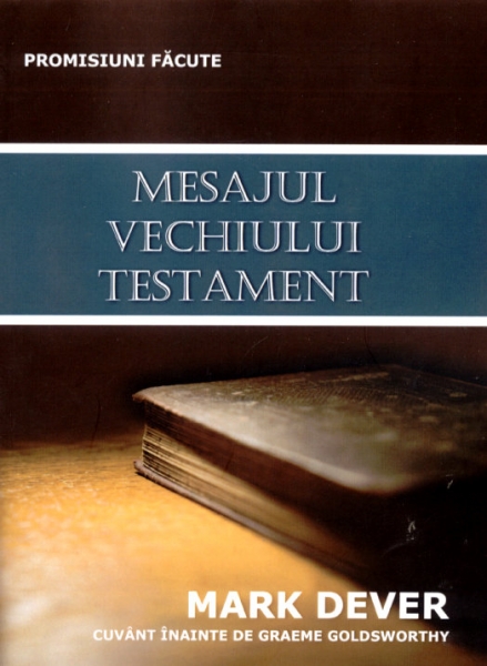 Mesajul Vechiului Testament. Promisiuni făcute
