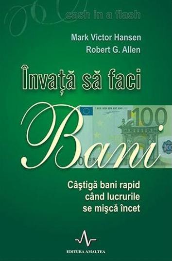 Învaţă să faci bani