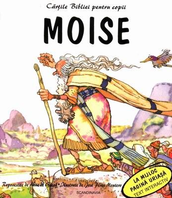 Cărţile Bibliei pentru copii. Moise