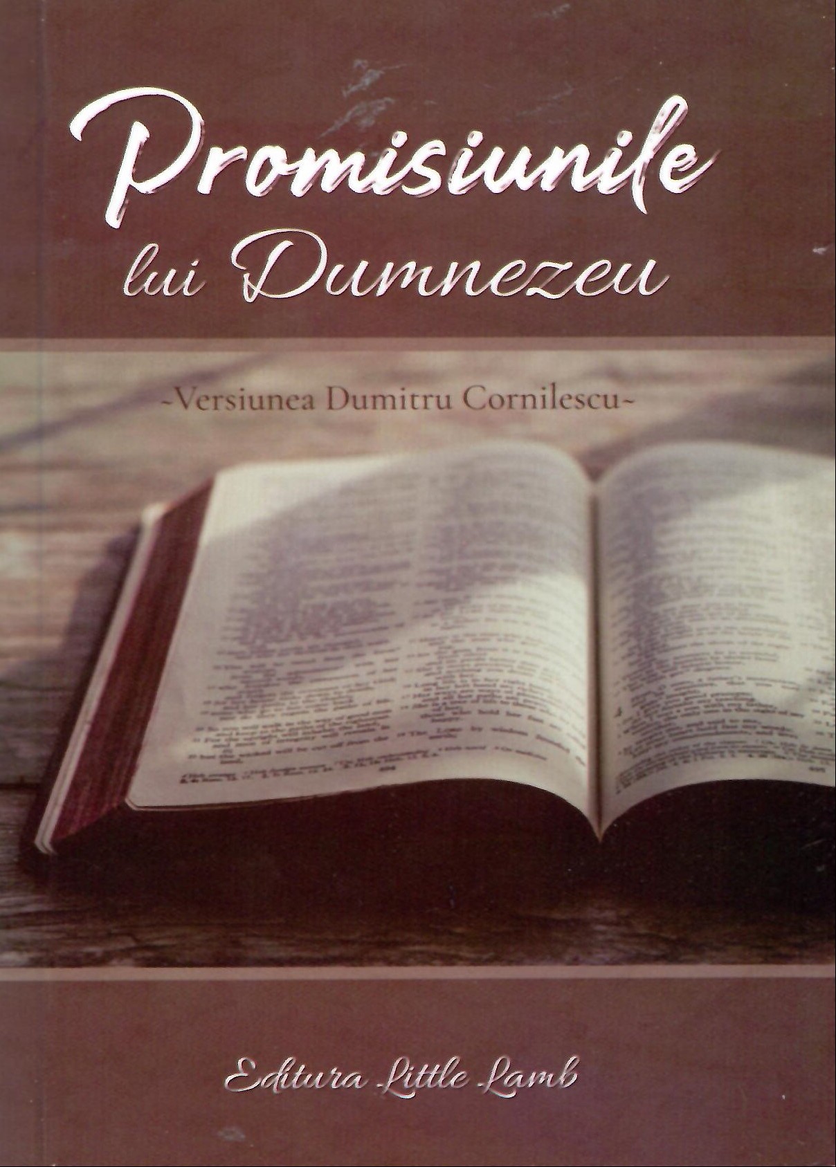 Promisiunile lui Dumnezeu - versiunea Dumitru Cornilescu