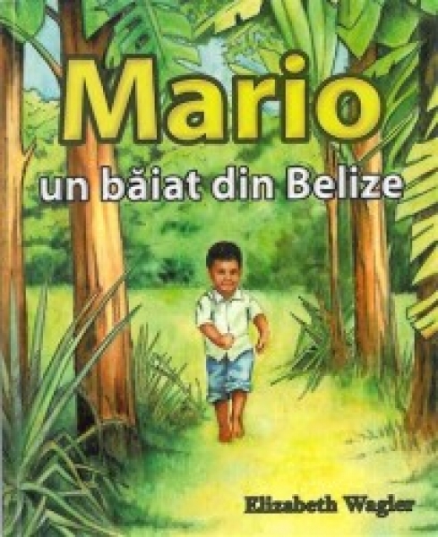 Mario - un băiat din Belize