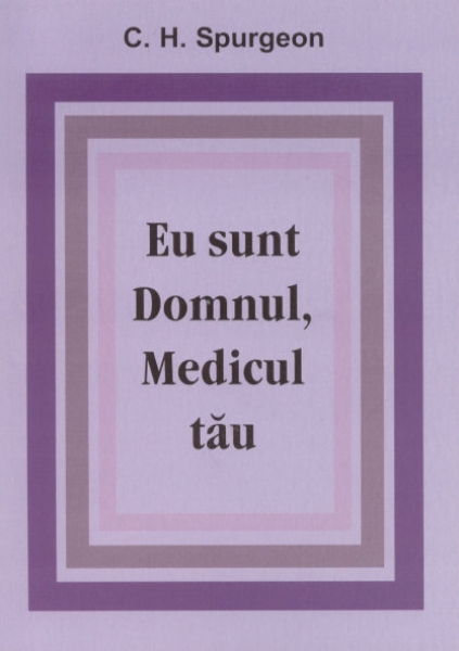 Eu sunt Domnul, Medicul tau