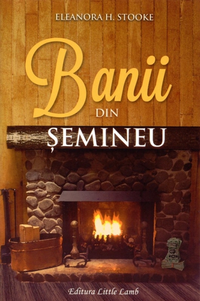 Banii din şemineu