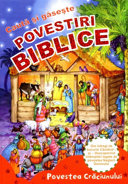 Caută şi găseşte: Povestiri biblice - Povestea Crăciunului