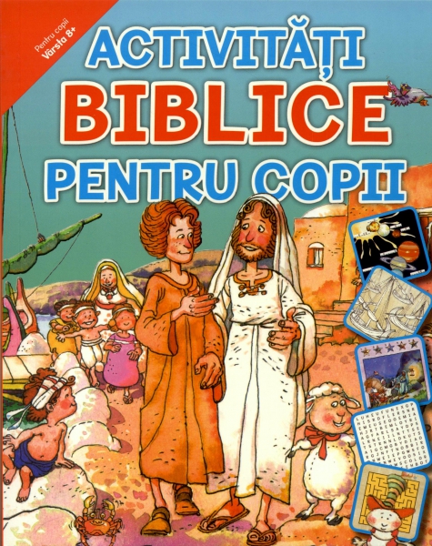 Activităţi biblice pentru copii (8+)
