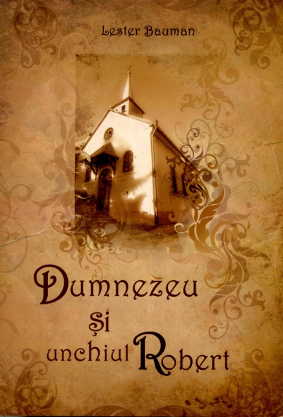 Dumnezeu şi unchiul Robert