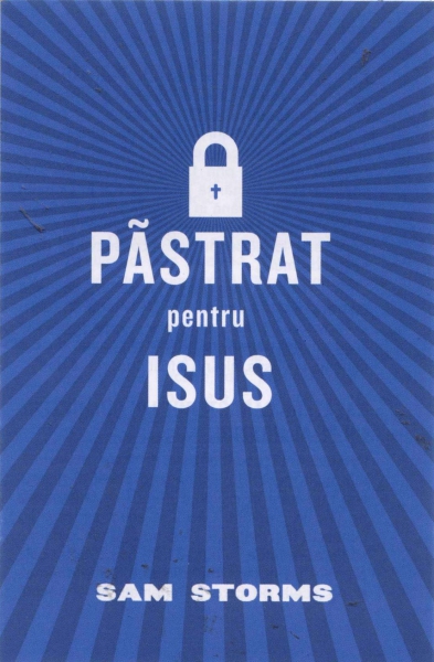 Păstrat pentru Isus