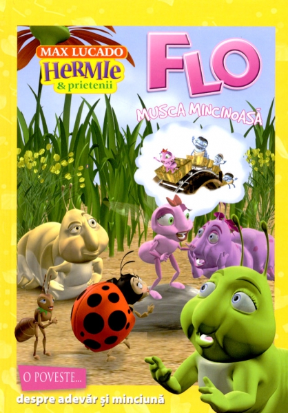 Hermie - FLO, musca mincinoasă