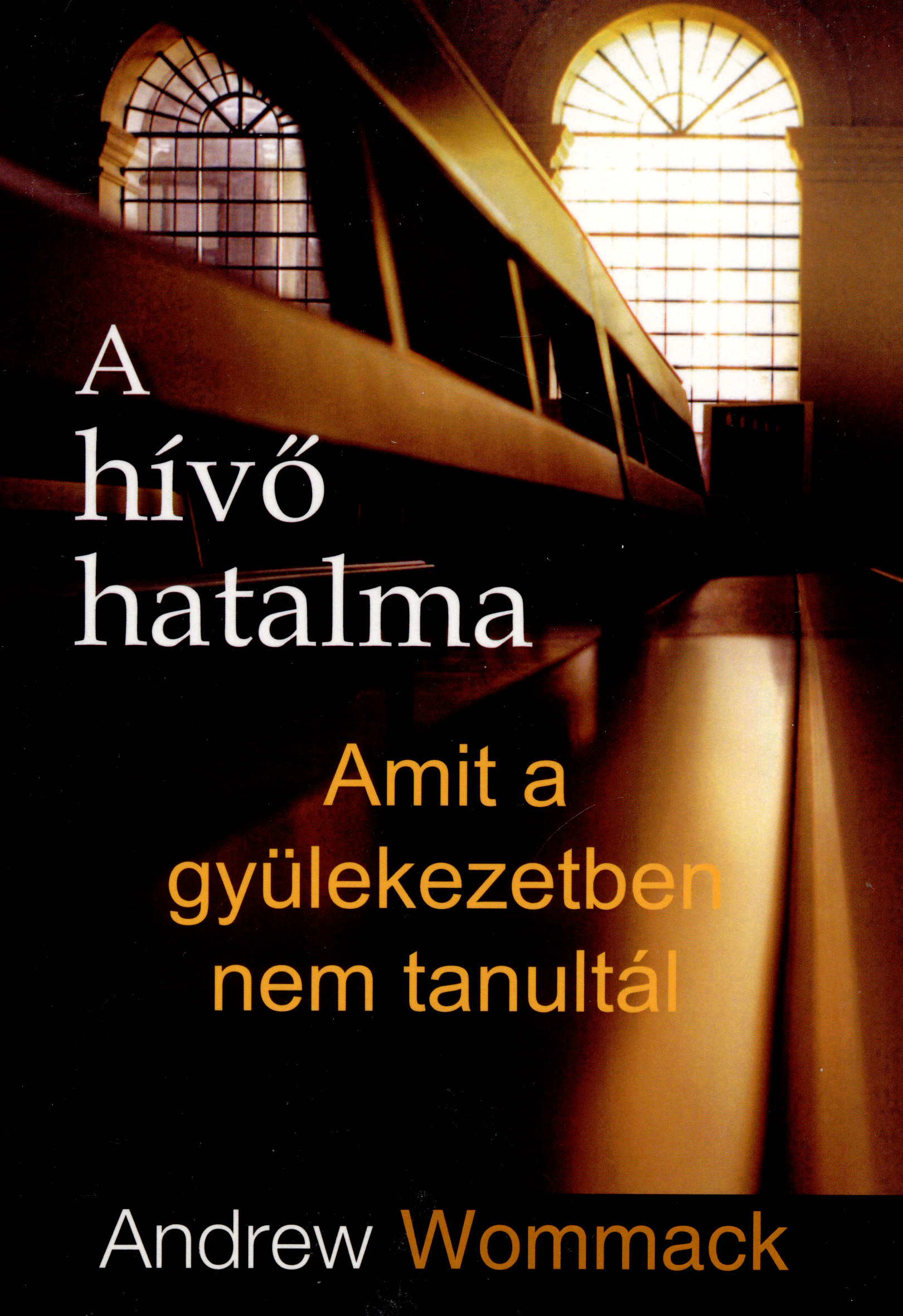 A hívő hatalma