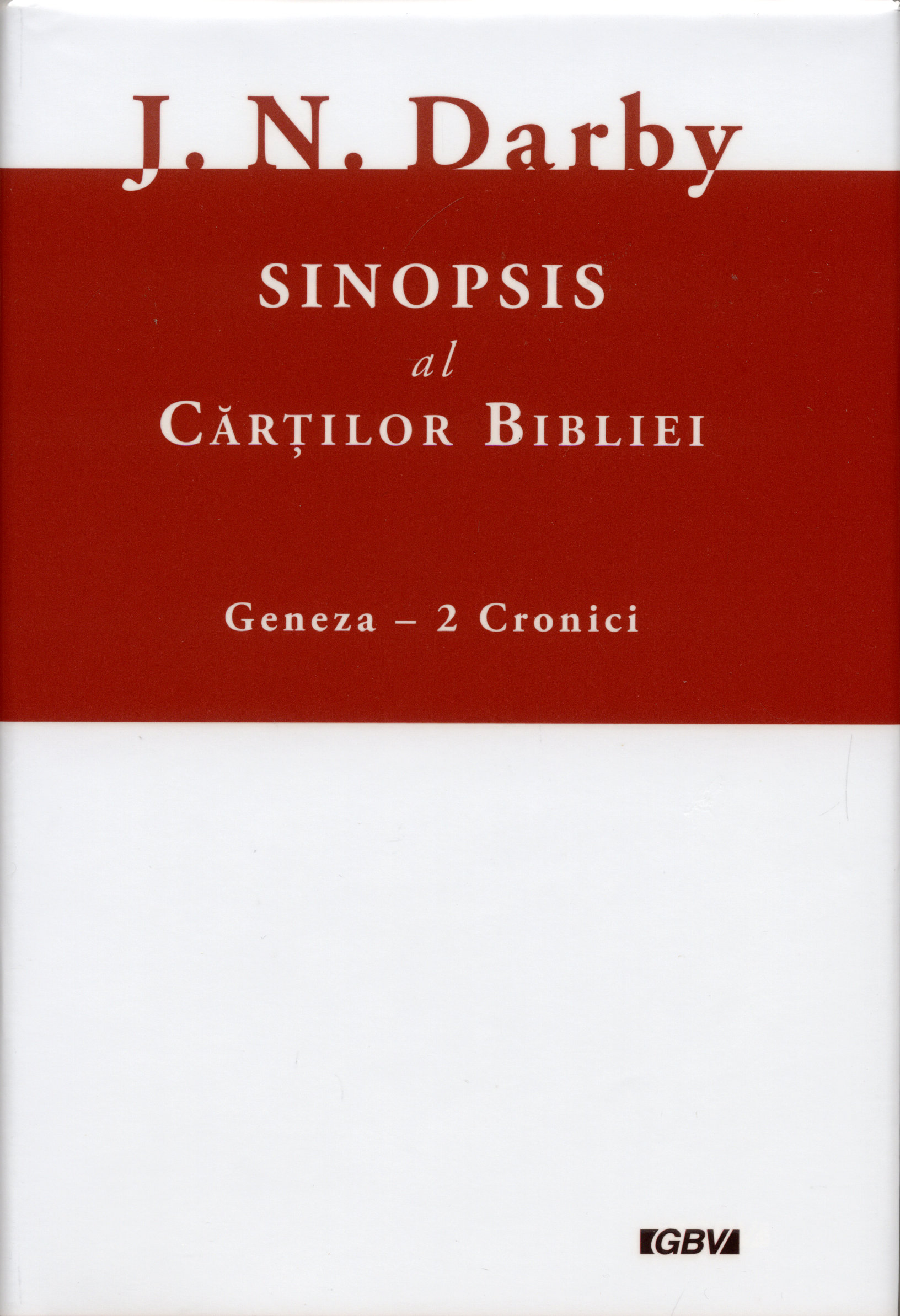 Sinopsis al cărţilor Bibliei vol.1
