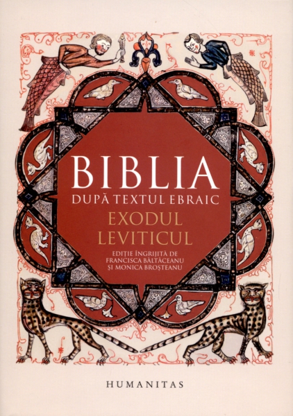 Biblia după textul ebraic: Exodul, Leviticul