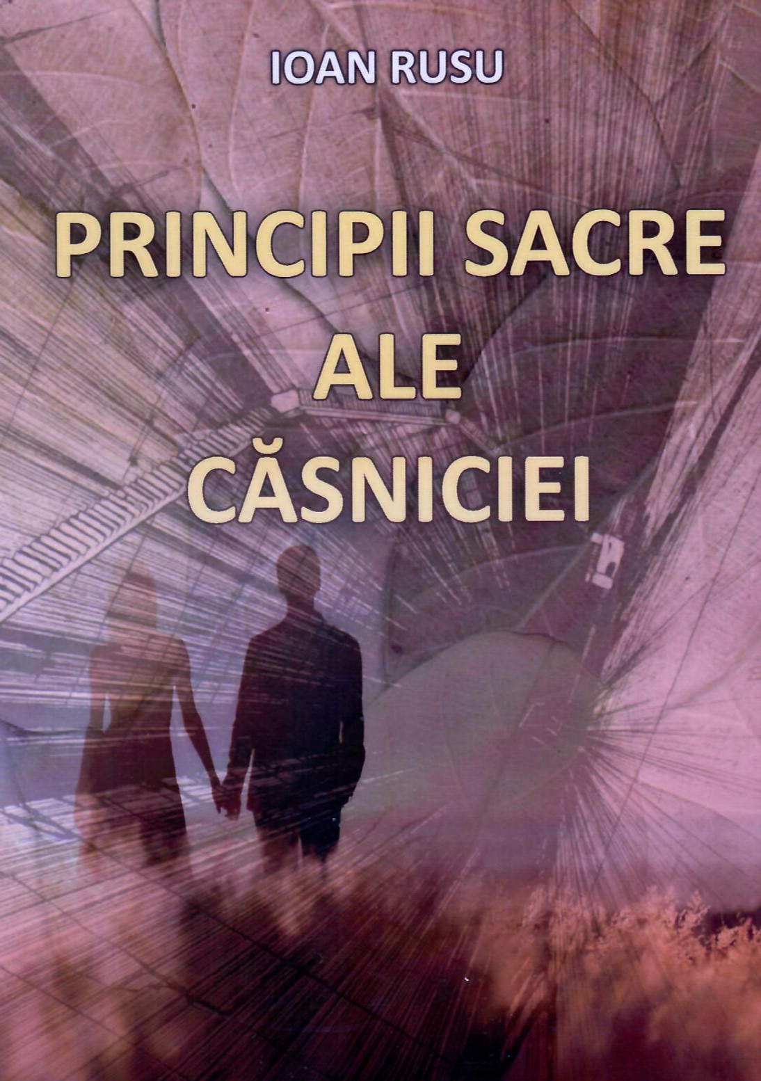 Principii sacre ale casniciei