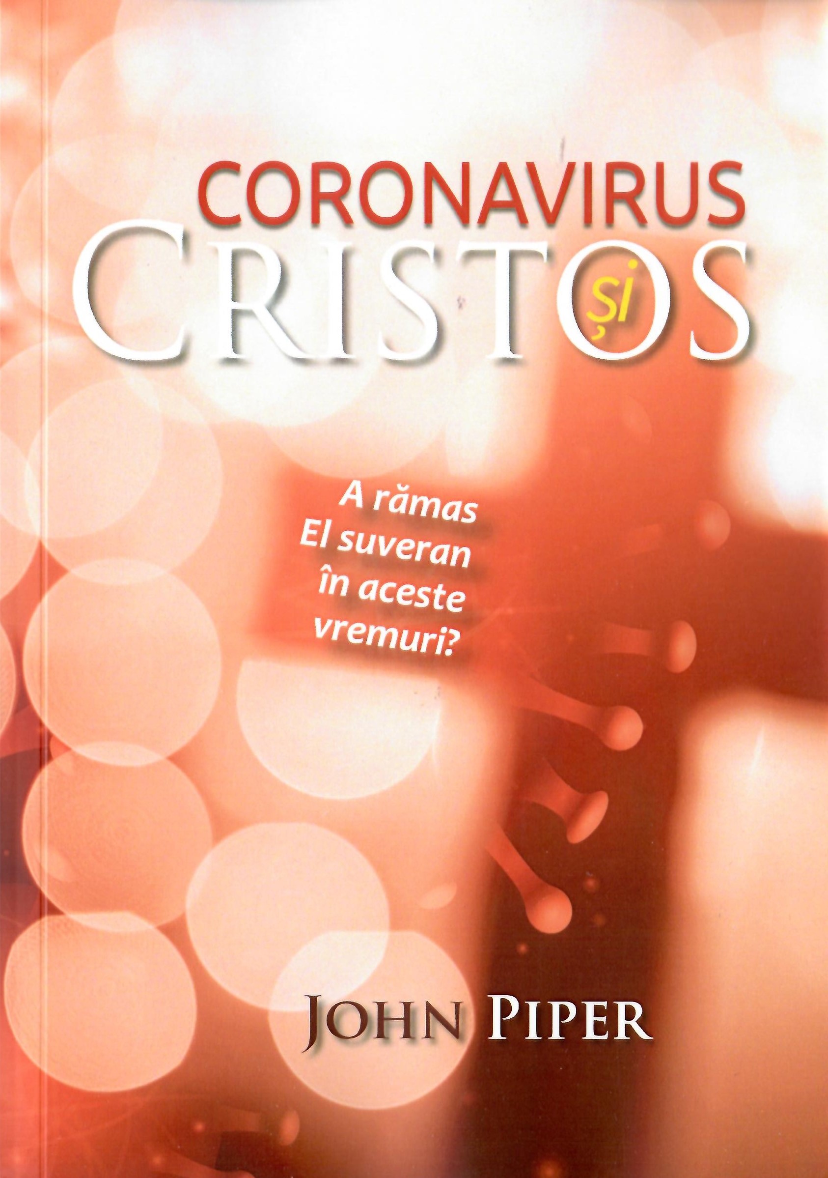 CORONAVIRUS si Cristos